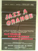 AFFICHE ORIGINALE JAZZ A ORANGE 1982 RAY CHARLES SARAH VAUGHAN BENNY GOODMAN - Posters