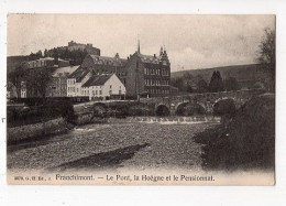 121 - THEUX - FRANCHIMONT - Le Pont, Le Hoëgne Et Le Pensionnat - Theux