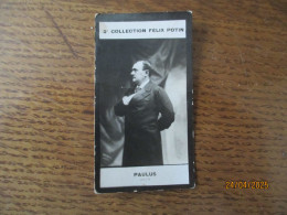 PAULUS  ARTISTE 2e COLLECTION FELIX POTIN - Félix Potin