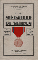 LA MEDAILLE DE VERDUN MONUMENT VICTOIRE CRYPTE LIVRE D OR GUERRE 1914 1918 - Other & Unclassified