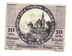 **Austria Notgeld Wachauer   Weissenkirchen  10 Heller  1122.2E Cat Val 2 Euro - Austria