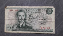 LUXEMURG     DIX FRANCS  20 MARS 1967 - Luxembourg
