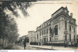 Carpentras (84) - La Caisse D'Epargne - Carpentras