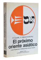 El Próximo Oriente Asiático. Los Imperios Mesopotámicos, Israel - P. Garelli, V. Nikiprowetzky - History & Arts