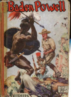 Baden-Powell. - Jijé - 1952 - Autres & Non Classés