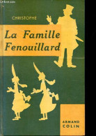 La Famille Fenouillard. - Christophe - 1960 - Autres & Non Classés