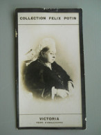COLLECTION FELIX POTIN - VICTORIA - REINE D'ANGLETERRE - Félix Potin