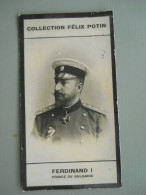 COLLECTION FELIX POTIN - FERDINAND 1ER - PRINCE DE BULGARIE - Félix Potin