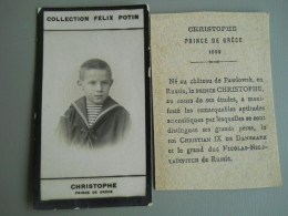 COLLECTION FELIX POTIN - CHRISTOPHE - PRINCE DE GRECE - Félix Potin