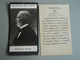 COLLECTION FELIX POTIN - CELEBRITES - DOCTEUR GUYON - Félix Potin