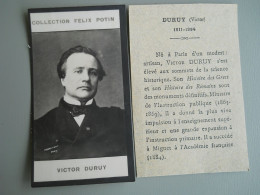 COLLECTION FELIX POTIN - CELEBRITES - VICTOR DURUY - HOMME DE LETTRES - Félix Potin