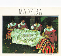 PORTUGAL MADERE BRODEUSES - Madeira