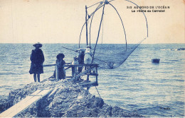 PECHE * CPA * La Pêche Au Carrelet , Au Bord De L'océan * Pêcheurs - Fischerei