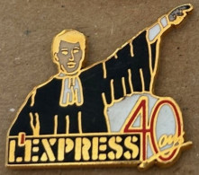 JOURNAL - ZEITUNG - NEWSPAPER - GIORGNALE - 40 ANS L'EXPRESS - AVOCAT - FRANCE - FRANCIA - FRANKREICH - (28) - Media
