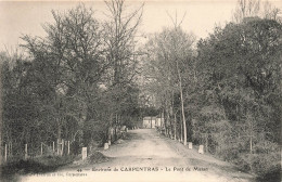 FRANCE - Carpentras - Pont De Mazan - Maison - Forêt - Chemin - Edit J Brun & Cie - Oblit 1904 - Carte Postale Ancienne - Carpentras