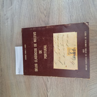 Selos Classicos De Relevo De Portugal (A. M. O. Viera), SB, 360 Pg - 1983 - Autres & Non Classés