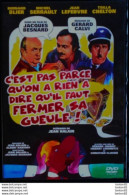 C'est Pas Parce Qu'on A Rien à Dire Qu'il Faut Fermer Sa Gueule ! - B. Blier - M. Serault - J. Lefèbvre -Tsilla Chelton - Comedy
