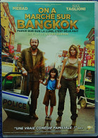 On A Marché Sur BANGKOK - Kad Mérad - Alice Taglioni . - Comedy