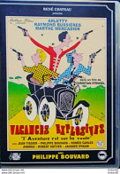 Vacances Explosives - " L'aventure Est Sur La Route " - Philippe Bouvard - ARLETTY - Marthe Mercadier - Jean Tissier . - Comedy