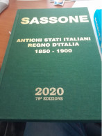 SASG - CATALOGO SASSONE ANTICHI STATI ITALIANI REGNO D'ITAIA 1850-1900 -  79° EDIZIONE - 2020 - Italie