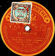 Disque SAPHIR Pathé  P. 5,  29 Cm. Etat Ex. M. AFFRE De L'Opéra: .LE TROUVERE Exilé Sur La Terre. HERODIADE Air De Jean - 78 T - Disques Pour Gramophone