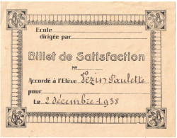 02 DECEMBRE 1938 BILLET DE SATISFACTION DE MADEMOISELLE PAULETTE VEZIN ROMAINVILLE CASTELNAU MONTRATIER (CASTEX) - Diploma & School Reports