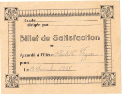 23 DECEMBRE 1938 BILLET DE SATISFACTION DE MADEMOISELLE PAULETTE VEZIN ROMAINVILLE CASTELNAU MONTRATIER (CASTEX) - Diploma & School Reports