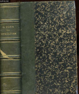 Cours Complet De Viticulture - Collection Bibliothèque Du Progrès Agricole Et Viticole. - Foëx G. - 1886 - Autres & Non Classés