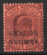 INDIA..."  GWALLIOR."....KING EDWARD..VII...(1901-10.).....12As.......SG59A....14 MM O/P......(CAT.VAL.£10..).....MH.... - Gwalior