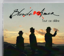 BLONDE AMER - Tout Ce Délire - CD - Pop Rock - Rock