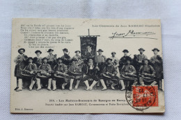 Cpa 1927, Les Chansons De Jean Rameau, Les Maîtres Sonneurs De Bourges En Berry, Folklore, Musique, Cher 18 - Music