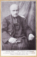 10228 ● PUYLAURENS Tarn NOTRE PERE Chanoine COLOMBIER 1857-1925 Fondateur Orphelinat SAINT-JEAN D' ALBI - Puylaurens