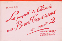 10147 ● BOURBOURG 59-Nord VILAIN Frères Fabricants Paquet Chicorée Aux BRAVES TERRITORIAUX En Vaut 2 Buvard Blotter - Caffè & Tè