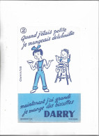Buvard Ancien Biscotte Darry Maintenant J'ai Grandi Je Mange Des Biscottes Darry - Biscotti