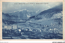 ACPP10-73-0878 - MODANE - LOUTRAZ Et MODANE-VILLE - Modane