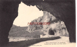CPA PONT D'ARC - TUNNEL SUR LA ROUTE - Vallon Pont D'Arc