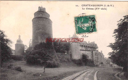 CPA CHATEAUGIRON - LE CHATEAU - Châteaugiron
