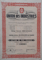 Union Des Industries  - Bruxelles - Action De 500 Francs - 1938 - Other & Unclassified