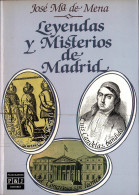 Leyendas Y Misterios De Madrid - José María De Mena - Religion & Occult Sciences