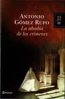 La Abadía De Los Crímenes - Antonio Gómez Rufo - Literature