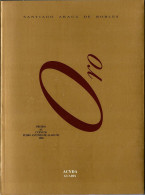Oro - Santiago Arauz De Robles - Literature