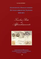 Occupation De La France Et Annexion De L'Alsace-Lorraine Par L'Allemagne - 1870 - 1872, JP Bournique, SPAL - - Philatélie Et Histoire Postale
