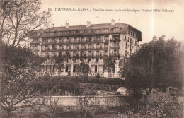 FRANCE - Gex - Divonne Les Bains - Etablissement Hydrothérapique - Grand Hôtel Chicago - Carte Postale Ancienne - Gex