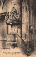 FRANCE - Vervins - Eglise Notre Dame - La Chaire Qui était Autrefois Dans La Chartreuse Du Val St Pierre - Carte Postale - Vervins