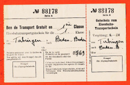 39665  Bon Transport Gratuit 1ère Classe-Non Utilisé ◉ TUBINGEN à BADEN-BADEN (•◡•) Archives Leonce MARTY 1945s - Europe