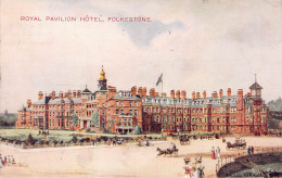 CPA - ENGLAND ANGLETERRE - Folkestone - Royal Pavilion Hôtel - Animée Colorisée - Folkestone