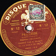 Disque SAPHIR, Pathé N° 12, 29 Cm. Etat Tb. Chanté Par M. ALBANI. PAILLASE. WERTHER. Pourqoi Me Reveiller? - 78 T - Disques Pour Gramophone
