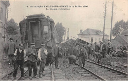 Catastrophe D'AILLY SUR SOMME Le 11 Juillet 1906 - Le Wagon Restaurant - Très Bon état - Ailly Sur Noye