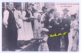 {99573} Le Bouillon De La Mariée En Auvergne , Reproduction ; Animée, - People
