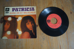 PATRICIA QUAND ON EST MALHEUREUX EP 1967 - 45 T - Maxi-Single